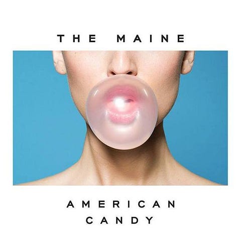 The Maine - American Candy