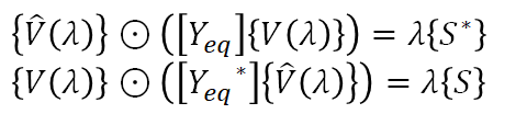 {V hat} entrywise dot ([Y_eq] {V}) equals to lambda {S}^{conjugate} and {V} entrywise dot ([Y_eq]^{conjugate} {V hat}) equals to lambda {S}