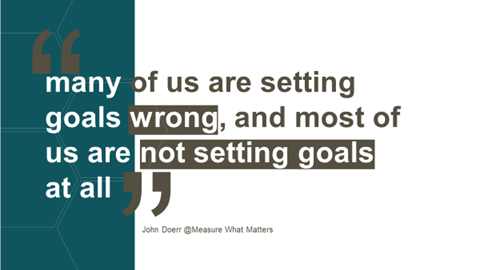 many of us are setting goals wrong, and most of us are not setting goals at all