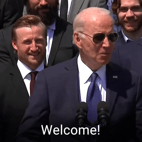 A GIF of President Biden saying welcome.