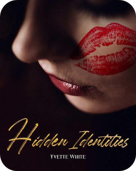 Her Hidden Identities, by Yvette White