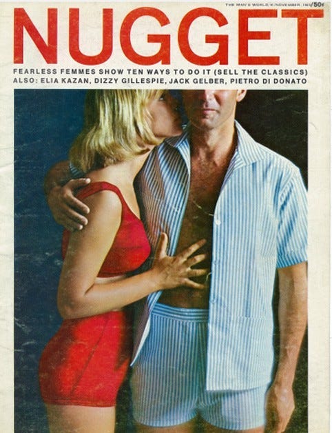 The November 1963 Issue of Nugget Magazine, featuring a man with his shirt open and a women whispering in his ear.
