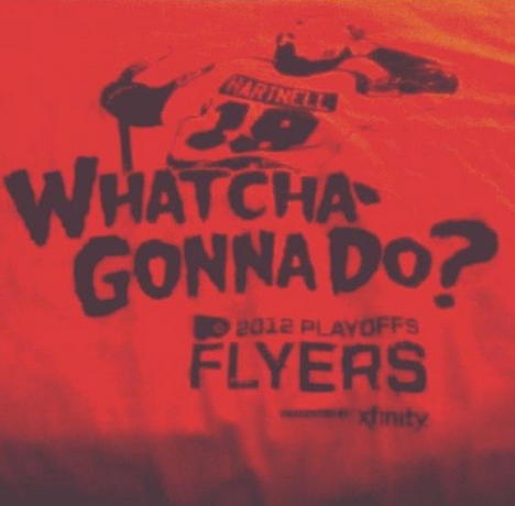 Philadelphia Flyers - Whatcha Gonna Do? - Playoff Shirt