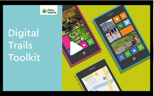 Digital Trails Toolkit and Tutorial Video by Fáilte Ireland and Smart Dublin