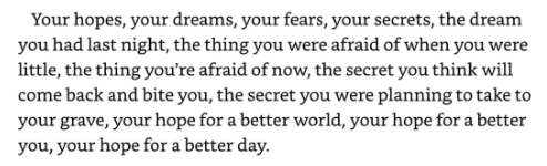 “Your hope for a better world, your hope for a better you, your hope for a better day.”