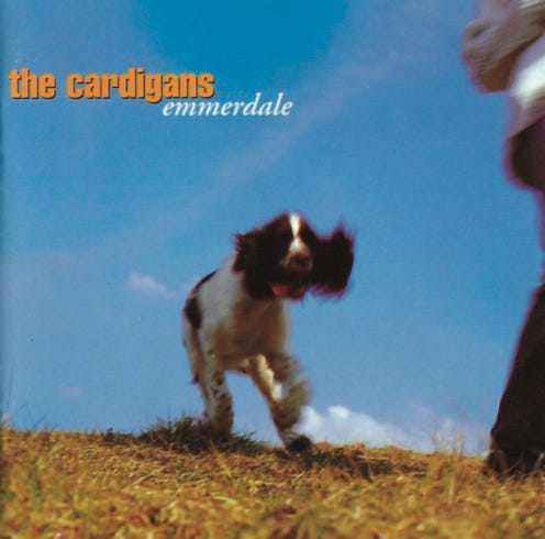 front of record cover for The Cardigans’ Emmerdale album