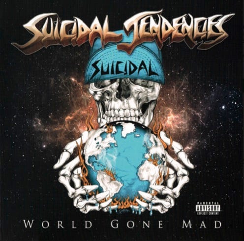 front of record cover for Suicidal Tendencies’ World Gone Mad album