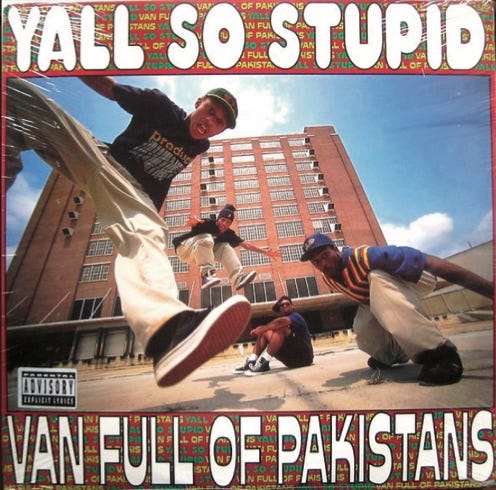 front of record cover for Y’All So Stupid’s Van Full of Pakistans album