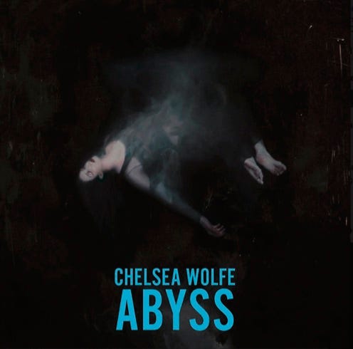photo of album cover for Chelsea Wolfe’s Abyss