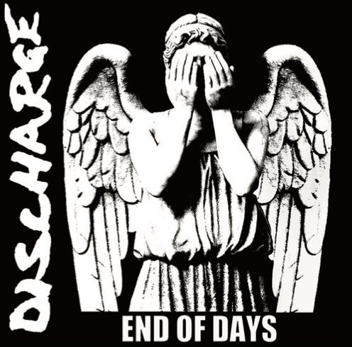 front of record cover for Discharge’s End Of Days album