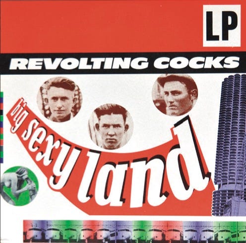 front of record cover for Revolting Cocks’ Big Sexy Land album