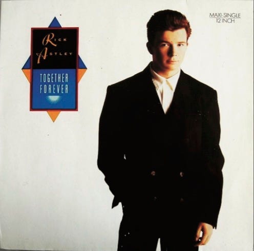 front of record cover for Rick Astley’s Together Forever 12"