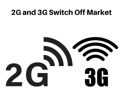 2G and 3G Switch Off Market