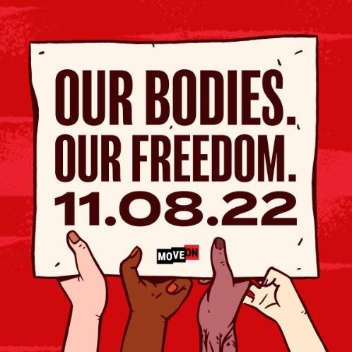 Screenshot of MoveOn.org sticker reading Our Bodies, Our Freedom, encouraging everyone to vote on 11.08.22.