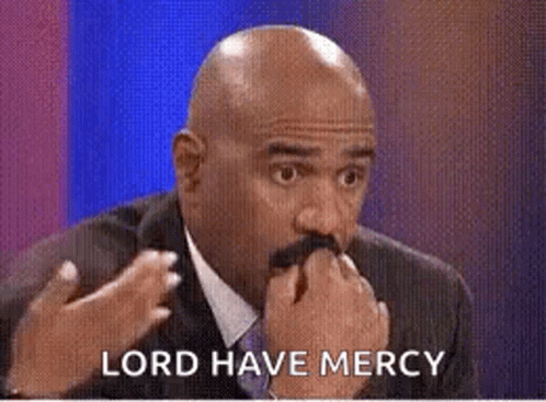 An animated image of a man losing his mind moving his head from left to right with the text: “Lord have mercy”
