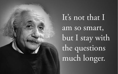 Einstein-stay-with-the-questions