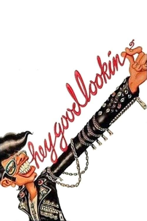 Hey Good Lookin' (1982) | Poster