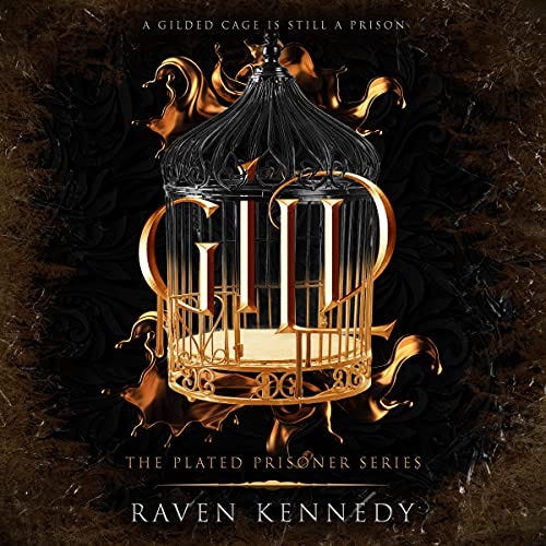 PDF Gild (The Plated Prisoner, #1) By Raven Kennedy