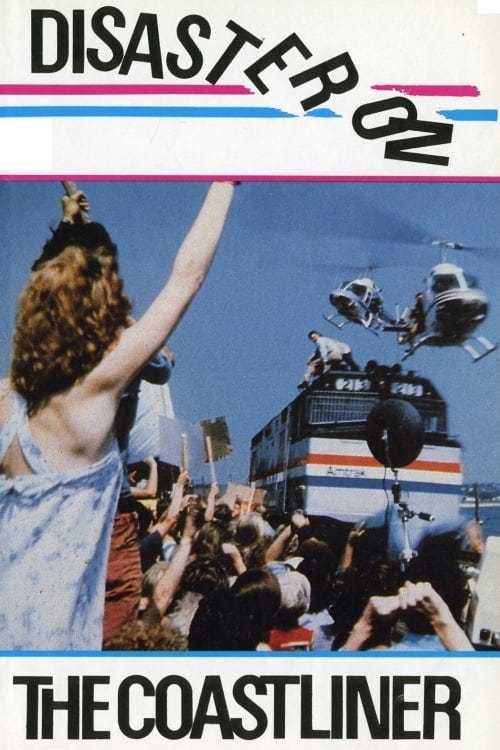 Disaster on the Coastliner (1979) | Poster