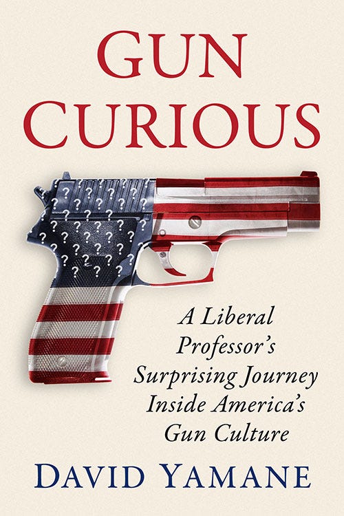 PDF Gun Curious: A Liberal Professor's Surprising Journey Inside America's Gun Culture By David Yamane