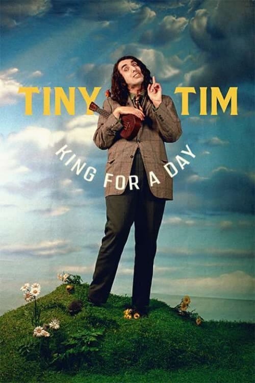 Tiny Tim: King for a Day (2020) | Poster