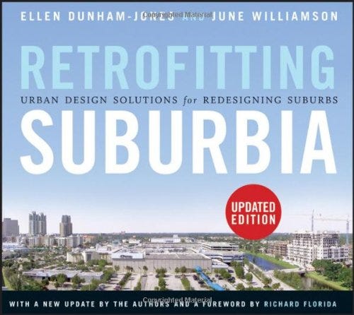 Retrofitting Suburbia by Ellen Dunham-Jones