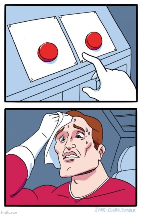 Meme, two button choice