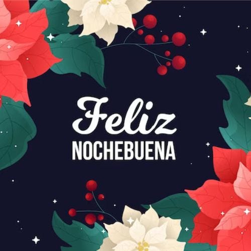 Nochebuena: What Are Some of Your traditions?