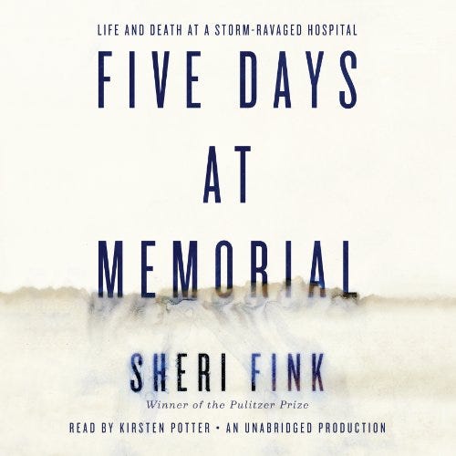 Five Days at Memorial: Life and Death in a Storm-Ravaged Hospital PDF
