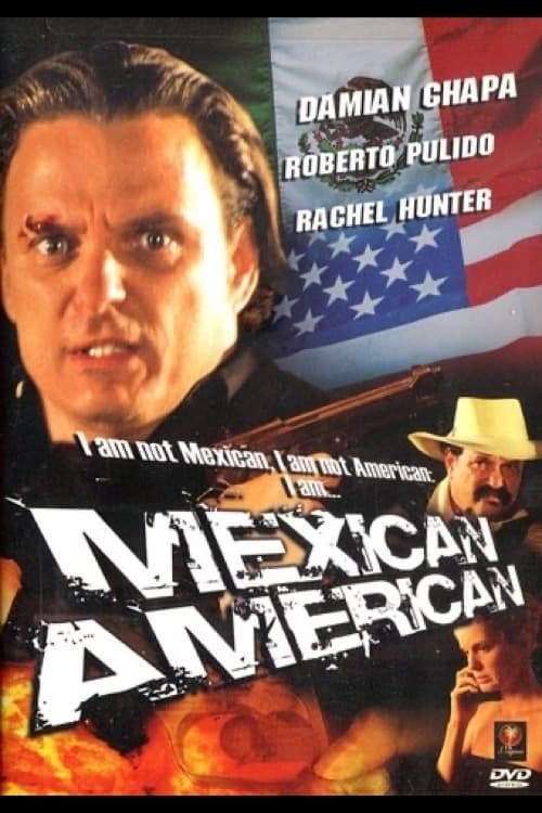 Mexican American (2007) | Poster