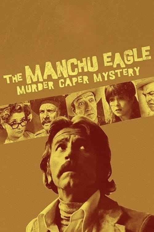 The Manchu Eagle Murder Caper Mystery (1975) | Poster