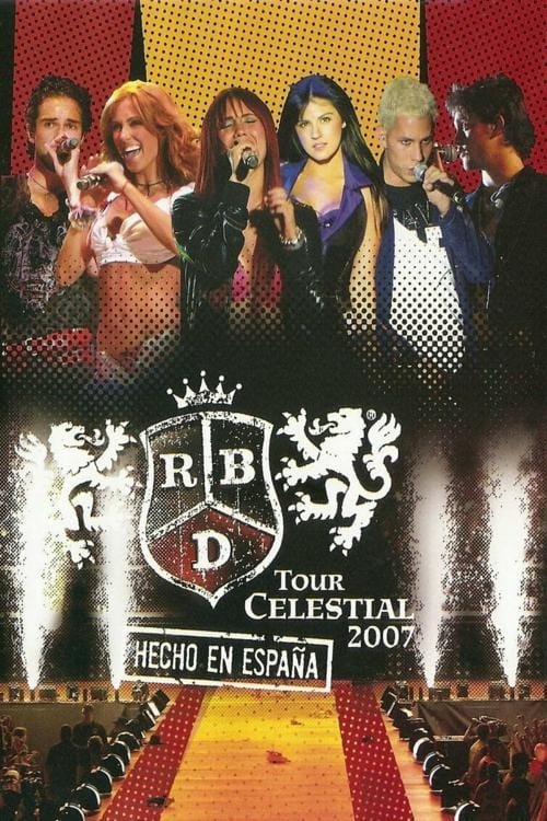 RBD: Hecho en España (2007) | Poster