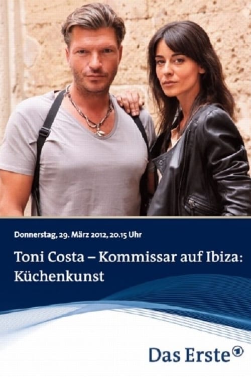 Toni Costa - Kommissar auf Ibiza - Küchenkunst (2012) | Poster