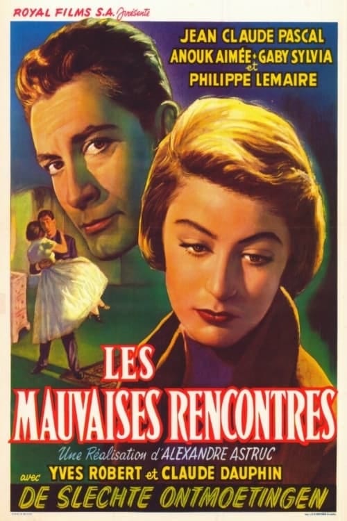 Les mauvaises rencontres (1955) | Poster