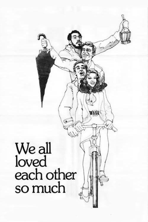 We All Loved Each Other So Much (1974) | Poster