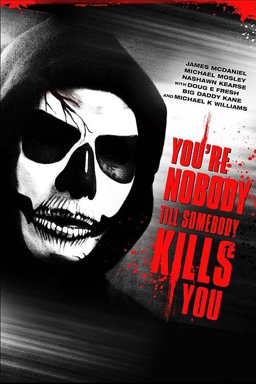 You're Nobody 'til Somebody Kills You (2012) | Poster