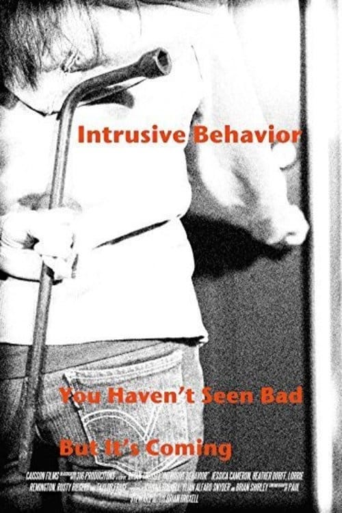 Intrusive Behavior (2013) | Poster