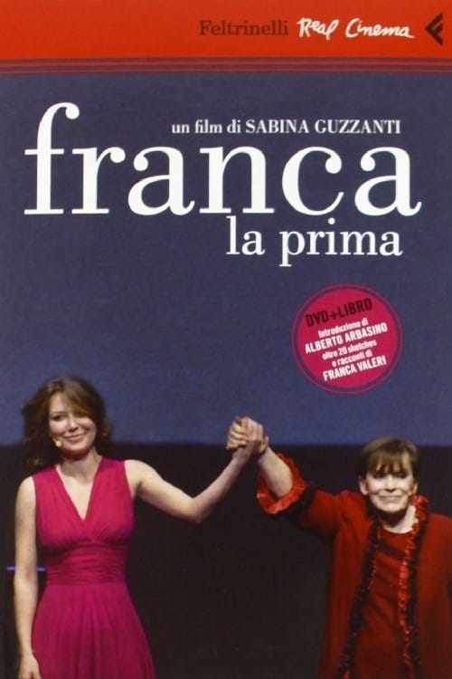 Franca, la prima (2011) | Poster