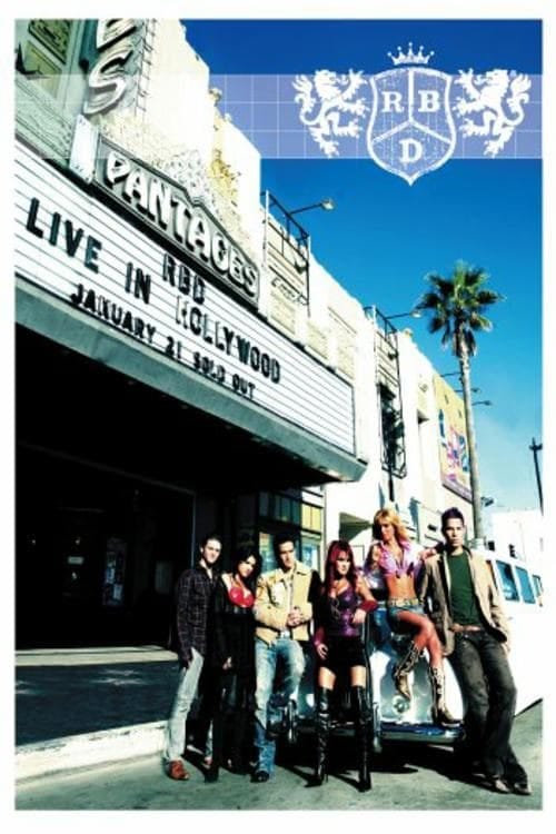 RBD: Live in Hollywood (2006) | Poster