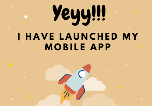 what to do after launching your mobile app