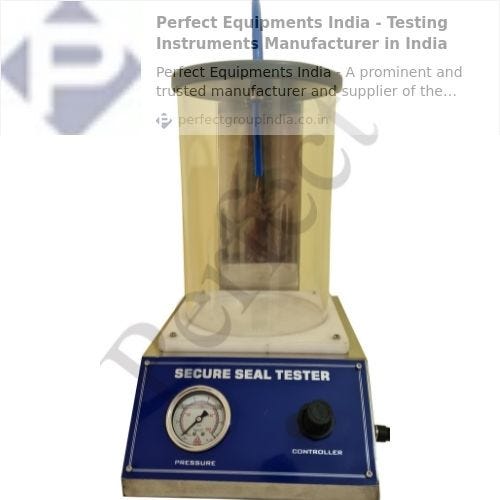 Secure Seal Tester - Perfect Group India - Product Code : PSST-07