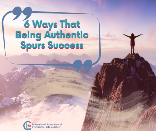 6 Ways That Being Authentic Spurs Success