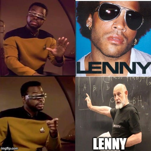 Geordi Drake meme for Lenny Kravitz vs Leonard “Lenny” Susskind