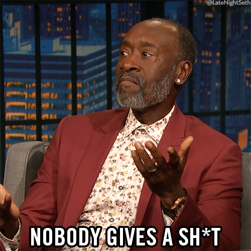 Animated gif of a man saying ‘Nobody gives a sh*t’.