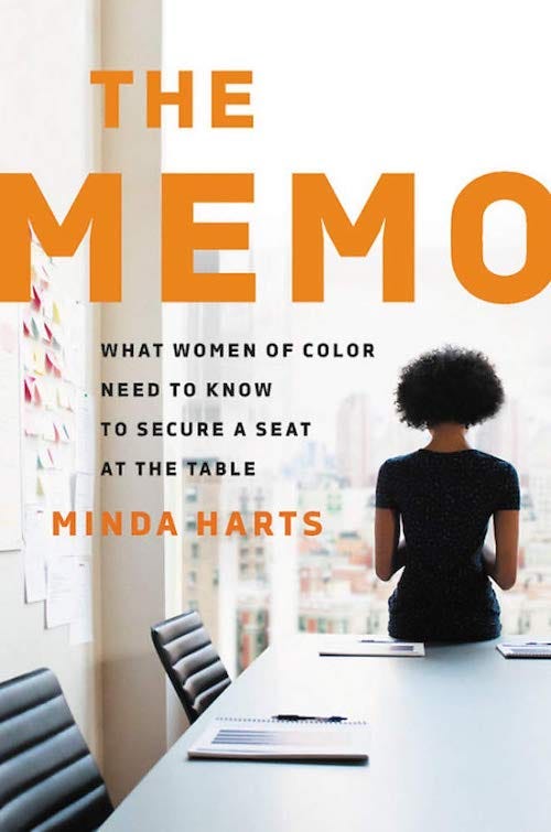 Book cover image of The Memo: What Women of Color Need To Know to Secure a Seat at the Table