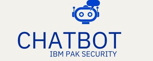 Logo robô com balão de conversa em azul, escrita em azul: CHATBOT IBM PAK SECURITY