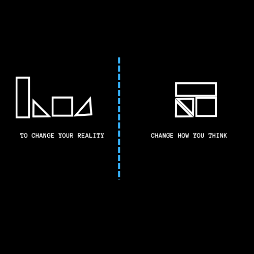 If you want to bend reality to your will, start by bending your thoughts first.