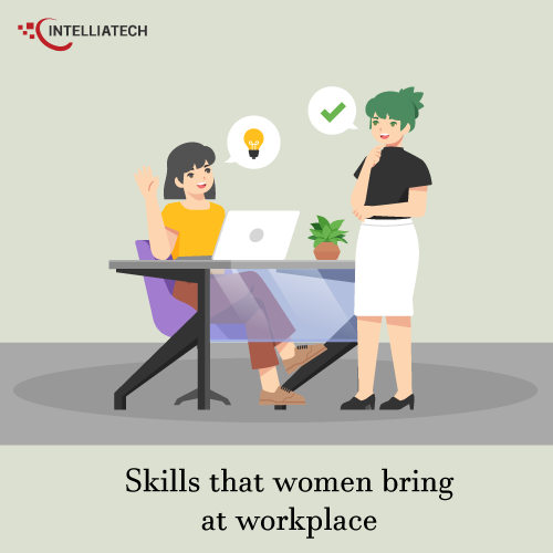 Skills that women brings at workplace