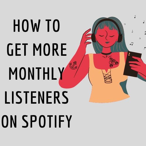 How To Get More Monthly Listeners on Spotify