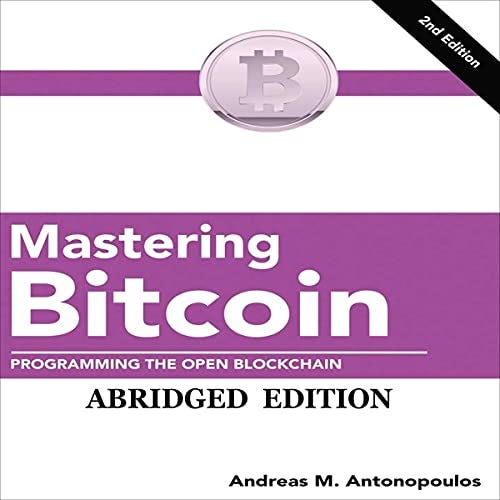 The book cover of “Mastering Bitcoin: Programming the Open Blockchain by Andreas M. Antonopoulos”